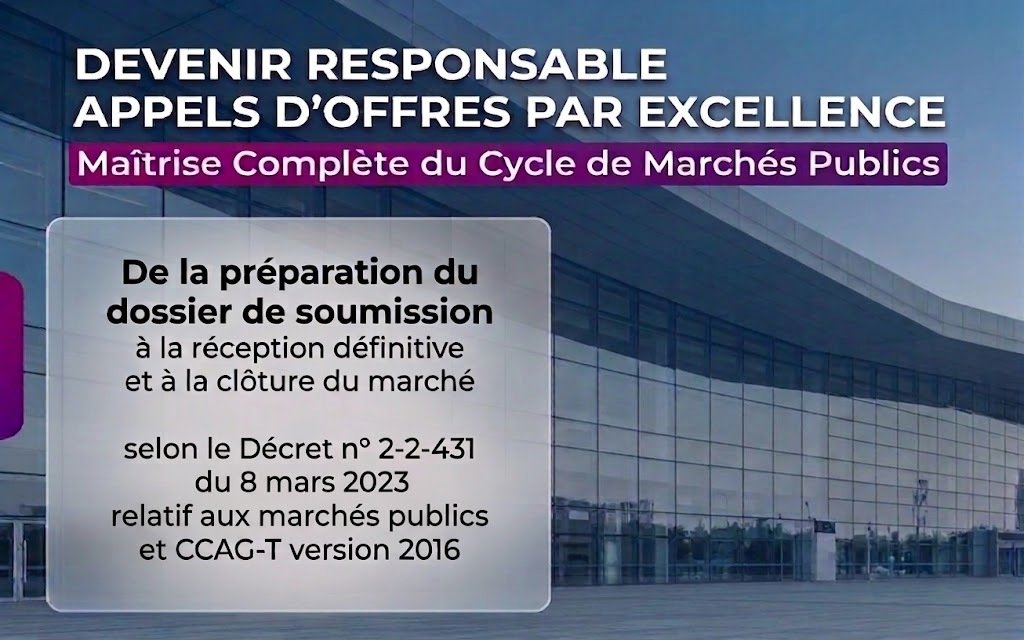 Devenir responsable d’appels d’offres par excellence : Maîtriser tout le cycle du marché public, et pas uniquement la préparation de l’offre.